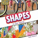 Image for Shapes in our world