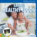 Image for Eating Healthy Foods