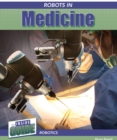 Image for Robots in Medicine