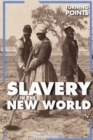 Image for Slavery in the New World