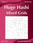 Image for Huge Hashi Mixed Grids - Volume 1 - 159 Puzzles