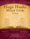 Image for Huge Hashi Mixed Grids - Volume 2 - 255 Puzzles