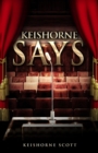 Image for Keishorne Says