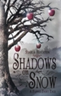 Image for Shadows on Snow : A Flipped Fairy Tale