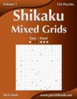 Image for Shikaku Mixed Grids - Easy to Hard - Volume 1 - 156 Puzzles