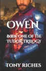 Image for Owen - Book One of the Tudor Trilogy