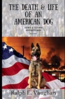 Image for The Death &amp; Life of an American Dog