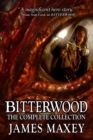 Image for Bitterwood : The Complete Collection