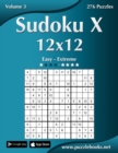 Image for Sudoku X 12x12 - Easy to Extreme - Volume 3 - 276 Puzzles