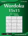 Image for Wordoku 15x15 - Easy to Extreme - Volume 4 - 276 Puzzles