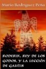 Image for Roderik, rey de los godos, y la leccion de Gautis