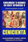 Image for Childrens Books In Easy Spanish 8 : Cenicienta