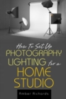 Image for How to Set Up Photography Lighting for a Home Studio