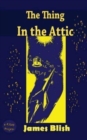 Image for The Thing in the Attic