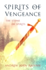 Image for Spirits of Vengeance : The Stone of Spirits