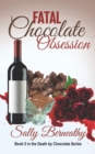 Image for Fatal Chocolate Obsession
