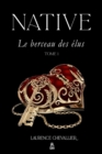 Image for Native - Le berceau des elus, Tome 1