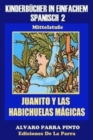 Image for Kinderbucher in einfachem Spanisch Band 2 : Juanito y las Habichuelas Magicas