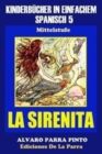 Image for Kinderbucher in einfachem Spanisch Band 5 : La Sirenita
