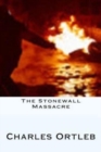 Image for The Stonewall Massacre