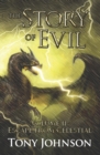Image for The Story of Evil - Volume II : Escape from Celestial