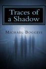 Image for Traces of a Shadow