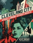 Image for The Girl From Cleveland City : Episode 2: Madame Defarge&#39;s Needles