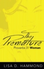 Image for The Premature Proverbs 31 Woman