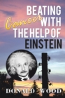 Image for Beating Cancer with the Help of Einstein