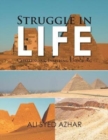Image for Struggle in Life : Challenging Inspiring Enduring
