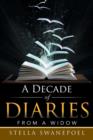 Image for A Decade of Diaries : From a Widow