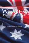 Image for We Who Proudly Served