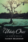 Image for Unholy Ones!: In Life and Death
