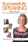Image for Successfully Speaking: Insider Secrets from Accomplished Professional Speakers