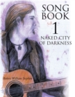 Image for Song Book 1 Naked City of Darkness