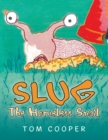 Image for Slug the Homeless Snail