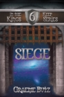 Image for Siege: Book 6 in the Kings Keep Series