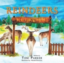 Image for Reindeers&#39; Retirement.