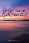 Image for Overcoming Obstacles: God Is the Answer to Life&#39;s Problems