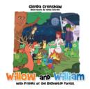 Image for Willow and William with Friends of the Enchanted Forest