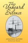 Image for The Unheard Silence