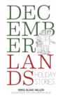 Image for Decemberlands : Holiday Stories