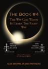 Image for The Book # 4 The Way God Wants It/ Learn The Right Way : Study Proverbs in the Holy Bible
