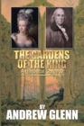 Image for Gardens of the King: A Historical Comedy