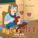 Image for Rylie&#39;S Gift