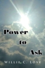 Image for Power to Ask