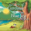 Image for The Cardinal and The Blue Jay