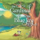 Image for Cardinal and the Blue Jay
