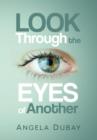 Image for Look Through the Eyes of Another