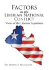 Image for Factors in the Liberian National Conflict